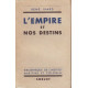 L'empire et nos destins