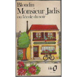 Monsieur Jadis ou l'Ecole du Soir