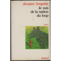 Je suis de la nation du loup
