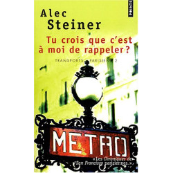 Transports Parisiens Tome 2 : Tu crois que c'est à moi de rappeler