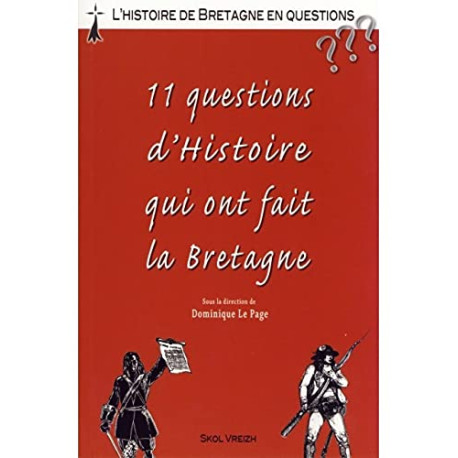 11 questions d'Histoire qui ont fait la Bretagne