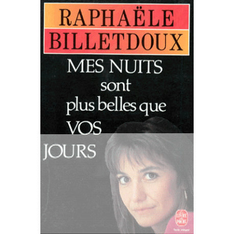 Mes Nuits Sont Plus Belles Que Vos Jours