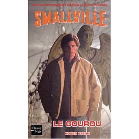 Smallville tome 2 : Le Gourou