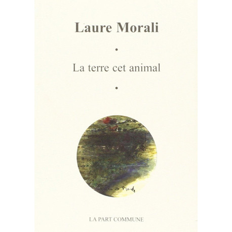 La Terre Cet Animal