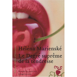 Le Degré suprême de la tendresse