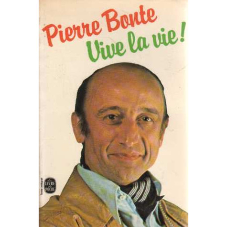Vive la vie