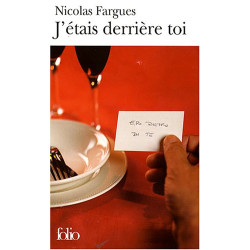 J'étais derrière toi