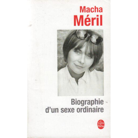 Biographie d'un sexe ordinaire