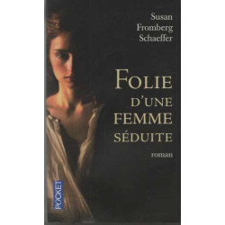 Folie d'une femme séduite