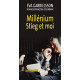 Millénium Stieg et moi