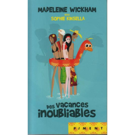 Des vacances inoubliables