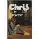 Chris la voleuse