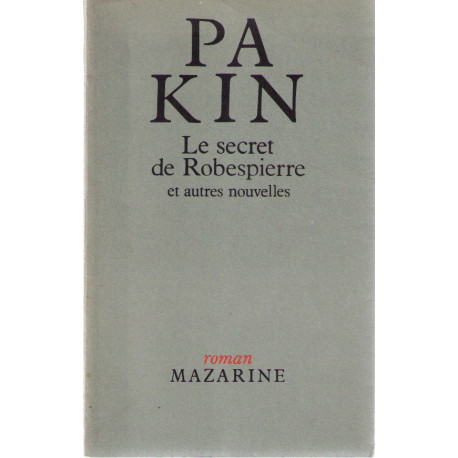 Le secret de Robespierre et autres nouvelles