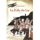 La Folie du lac