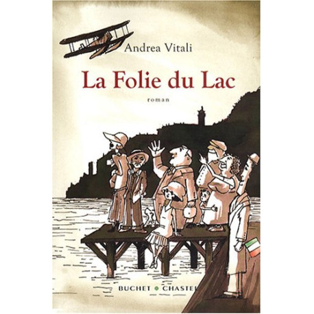 La Folie du lac