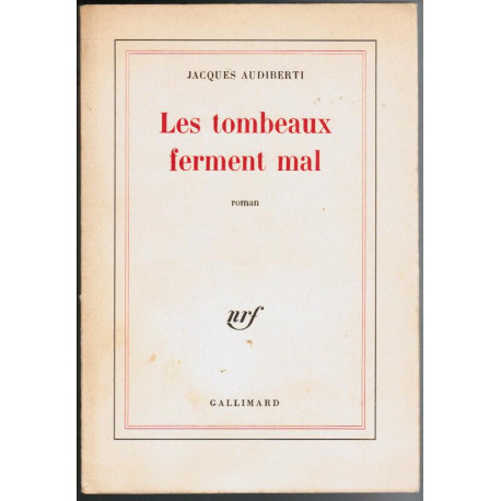 Les tombeaux ferment mal