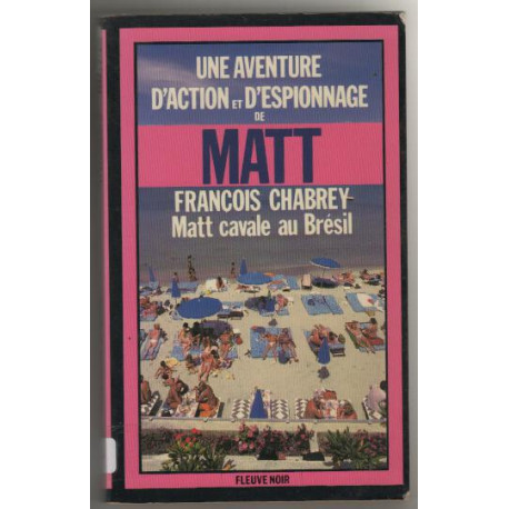 Matt cavale au bresil