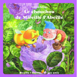 Le chouchou de Mireille l'Abeille