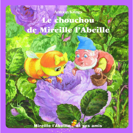 Le chouchou de Mireille l'Abeille