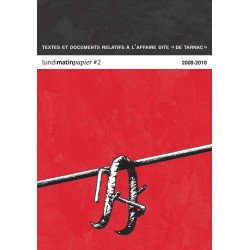 Lundi Matin Papier numéro 2 2008-2018