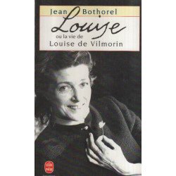 Louise ou La vie de Louise de Vilmorin