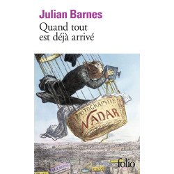 Quand tout est deja arrive