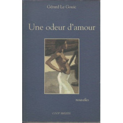 Une odeur d'amour - nouvelles
