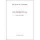 Ces moments-là: Poèmes 1980-2010