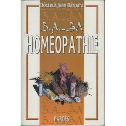 B.A.-BA de l'homéopathie