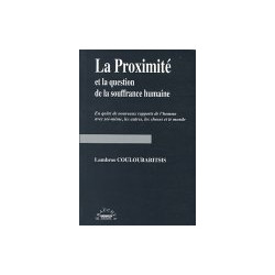 La proximité et la question de la souffrance humaine : En quête de...