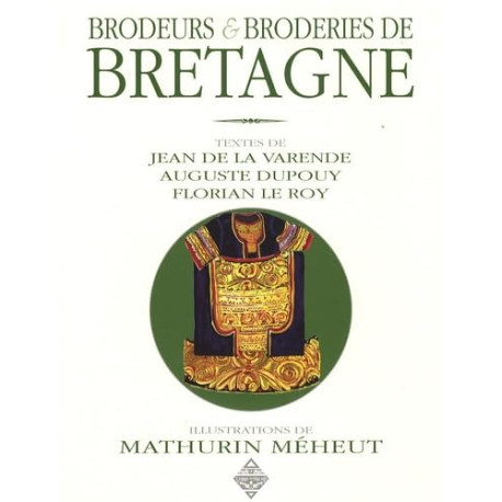 Brodeurs et broderies de Bretagne