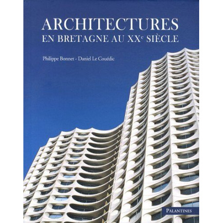 Architectures en Bretagne au XXe siècle