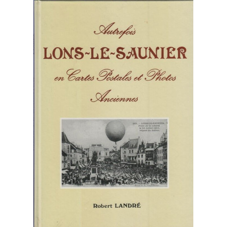 Autrefois Lons-Le-Saunier