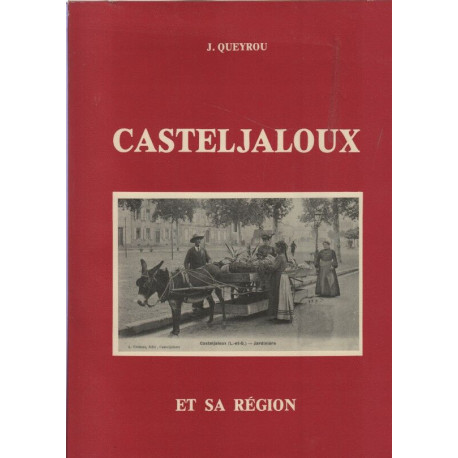 Casteljaloux et sa region
