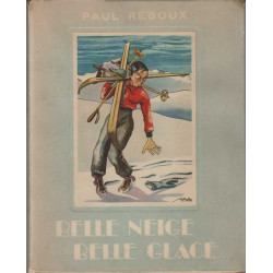 Belle neige belle glace