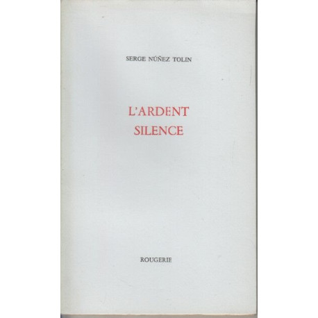 L'ardent silence