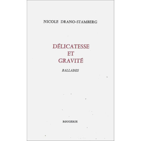 DÉLICATESSE ET GRAVITÉ BALLADES