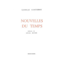 Nouvelles du temps préface de Michel Besnier prix Jean Follain 2004