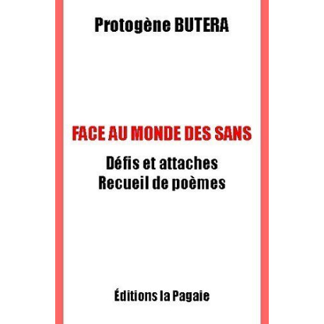 Face au Monde des Sans- Défis et attaches