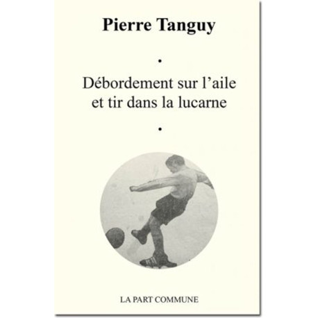 Débordement sur l'aile et tir dans la lucarne