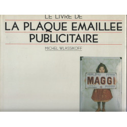 Le livre de la plaque emaillee publicitaire