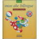 Mon abc bilingue (français-anglais)