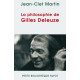 La philosophie de Gilles Deleuze