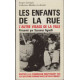 Les enfants de la rue / l'autre visage de la ville