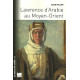 Lawrence d'Arabie au Moyen-Orient