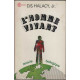 L'Homme Vivant Miracle Biologique