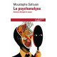 La psychanalyse: Science thérapie et cause