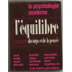 L'équilibre du corps et de la pensee