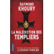 La malédiction des Templiers