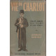 Vie de charlot - charles spencer chaplin ses films et son temps